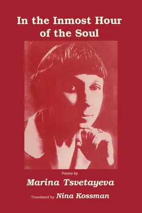 Kossman / Tsvetayeva | In the Inmost Hour of the Soul | Buch | 978-1-4612-8220-4 | sack.de