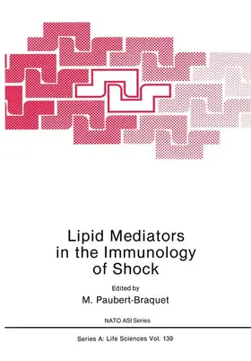 Paubert-Braquet / Braquet / Foegh |  Lipid Mediators in the Immunology of Shock | Buch |  Sack Fachmedien