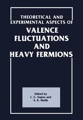 Gupta | Theoretical and Experimental Aspects of Valence Fluctuations and Heavy Fermions | Buch | 978-1-4612-8259-4 | sack.de