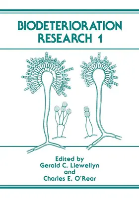 O'Rear / Llewellyn |  Biodeterioration Research 1 | Buch |  Sack Fachmedien