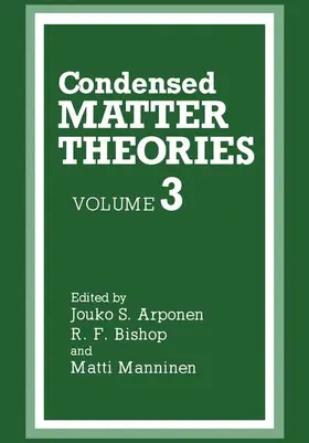 Arponen / Manninen / Bishop | Condensed Matter Theories | Buch | 978-1-4612-8271-6 | www.sack.de
