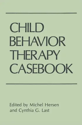 Hersen / Last |  Child Behavior Therapy Casebook | Buch |  Sack Fachmedien