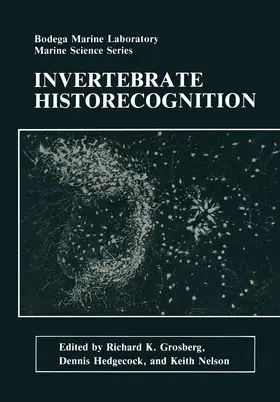 Grosberg / Hedgecock / Nelson |  Invertebrate Historecognition | Buch |  Sack Fachmedien