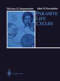 Karapelou / Despommier |  Parasite Life Cycles | Buch |  Sack Fachmedien