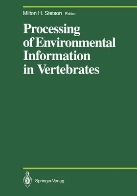 Stetson |  Processing of Environmental Information in Vertebrates | Buch |  Sack Fachmedien