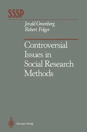 Greenberg / Folger |  Controversial Issues in Social Research Methods | Buch |  Sack Fachmedien