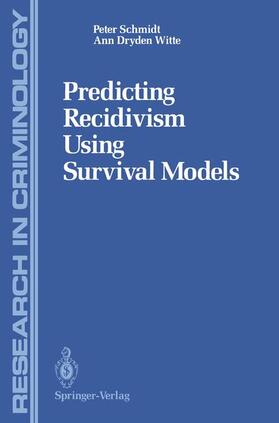 Witte / Schmidt | Predicting Recidivism Using Survival Models | Buch | 978-1-4612-8343-0 | sack.de