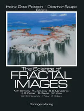 Saupe / Peitgen |  The Science of Fractal Images | Buch |  Sack Fachmedien