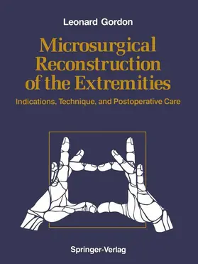 Gordon |  Microsurgical Reconstruction of the Extremities | Buch |  Sack Fachmedien