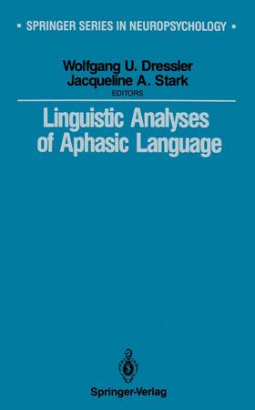 Stark / Dressler | Linguistic Analyses of Aphasic Language | Buch | 978-1-4612-8375-1 | sack.de