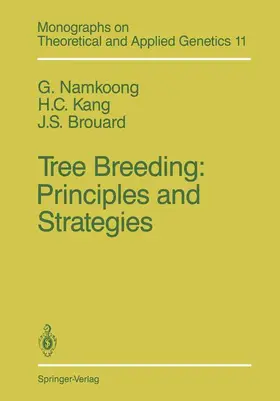 Namkoong / Brouard / Kang |  Tree Breeding: Principles and Strategies | Buch |  Sack Fachmedien
