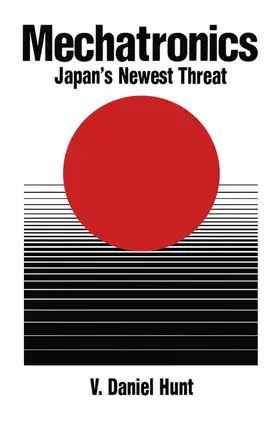 Hunt |  Mechatronics: Japan's Newest Threat | Buch |  Sack Fachmedien