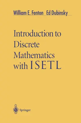 Dubinsky / Fenton |  Introduction to Discrete Mathematics with ISETL | Buch |  Sack Fachmedien