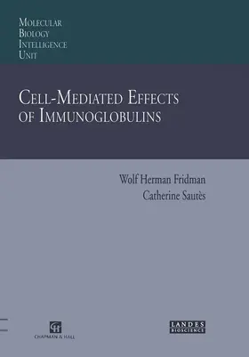 Fridman |  Cell-Mediated Effects of Immunoglobulins | Buch |  Sack Fachmedien