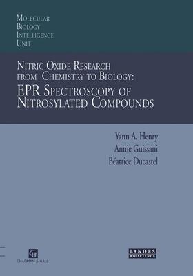 Henry / Ducastel / Guissani | Nitric Oxide Research from Chemistry to Biology: EPR Spectroscopy of Nitrosylated Compounds | Buch | 978-1-4612-8503-8 | sack.de