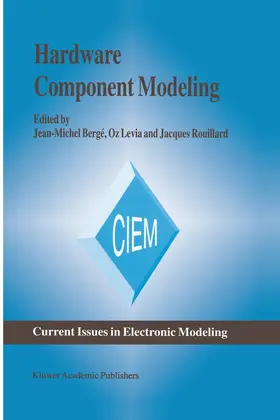 Bergé / Rouillard / Levia |  Hardware Component Modeling | Buch |  Sack Fachmedien