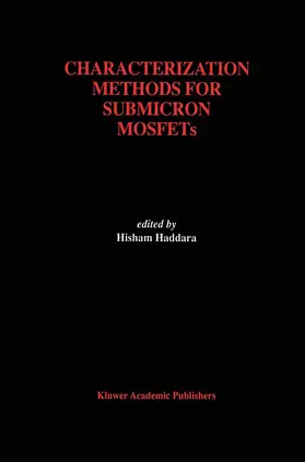 Haddara |  Characterization Methods for Submicron MOSFETs | Buch |  Sack Fachmedien