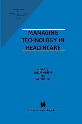 Heller / Geisler | Managing Technology in Healthcare | Buch | 978-1-4612-8614-1 | sack.de