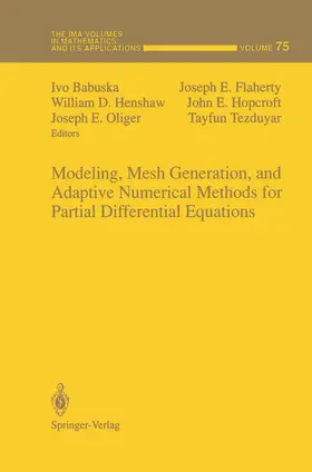 Babuska / Flaherty / Tezduyar |  Modeling, Mesh Generation, and Adaptive Numerical Methods for Partial Differential Equations | Buch |  Sack Fachmedien