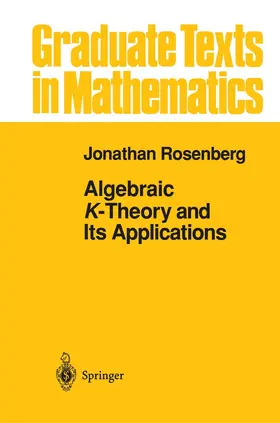 Rosenberg |  Algebraic K-Theory and Its Applications | Buch |  Sack Fachmedien