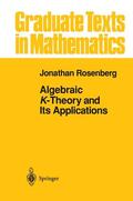 Rosenberg |  Algebraic K-Theory and Its Applications | Buch |  Sack Fachmedien