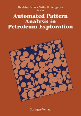 Sengupta / Palaz |  Automated Pattern Analysis in Petroleum Exploration | Buch |  Sack Fachmedien