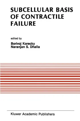 Korecky / Dhalla | Subcellular Basis of Contractile Failure | Buch | 978-1-4612-8813-8 | www.sack.de