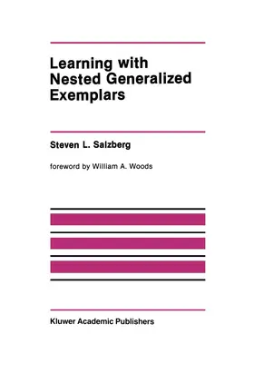 Salzberg |  Learning with Nested Generalized Exemplars | Buch |  Sack Fachmedien