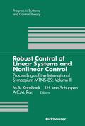 Kaashoek / Ran / Schuppen |  Robust Control of Linear Systems and Nonlinear Control | Buch |  Sack Fachmedien