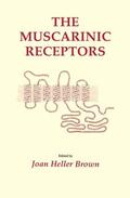 Brown |  The Muscarinic Receptors | Buch |  Sack Fachmedien