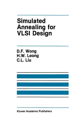 Wong / Leong / Liu |  Simulated Annealing for VLSI Design | Buch |  Sack Fachmedien
