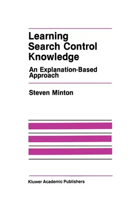 Minton |  Learning Search Control Knowledge | Buch |  Sack Fachmedien