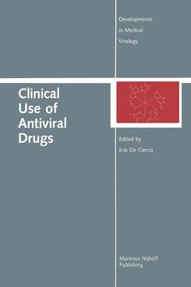 de Clercq | Clinical Use of Antiviral Drugs | Buch | 978-1-4612-8966-1 | sack.de