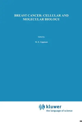 Lippman / Dickson |  Breast Cancer: Cellular and Molecular Biology | Buch |  Sack Fachmedien