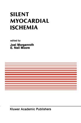 Moore / Morganroth | Silent Myocardial Ischemia | Buch | 978-1-4612-8980-7 | sack.de