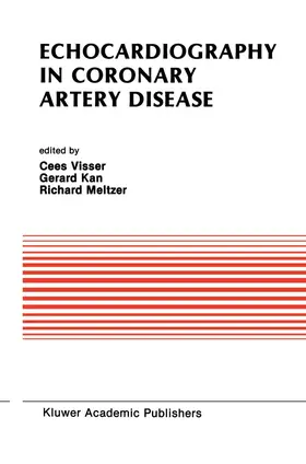 Visser / Kan / Meltzer |  Echocardiography in Coronary Artery Disease | Buch |  Sack Fachmedien