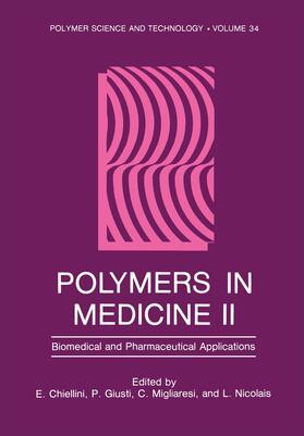 Chiellini | Polymers in Medicine II | Buch | 978-1-4612-9012-4 | sack.de