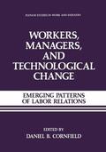 Cornfield |  Workers, Managers, and Technological Change | Buch |  Sack Fachmedien