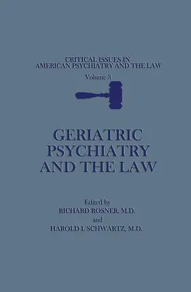 Rosner |  Geriatric Psychiatry and the Law | Buch |  Sack Fachmedien