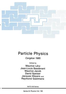 Lévy / Basdevant / Gastmans | Particle Physics | Buch | 978-1-4612-9046-9 | sack.de