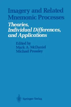 McDaniel / Pressley |  Imagery and Related Mnemonic Processes | Buch |  Sack Fachmedien