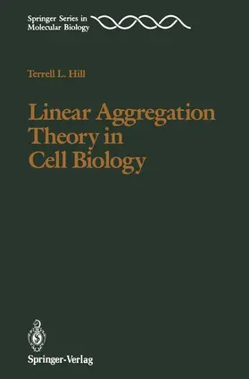 Hill |  Linear Aggregation Theory in Cell Biology | Buch |  Sack Fachmedien