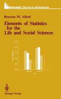 Alfred |  Elements of Statistics for the Life and Social Sciences | Buch |  Sack Fachmedien