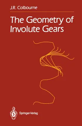 Colbourne |  The Geometry of Involute Gears | Buch |  Sack Fachmedien
