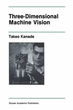 Kanade | Three-Dimensional Machine Vision | Buch | 978-1-4612-9184-8 | www.sack.de