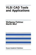 Morf / Fichtner |  VLSI CAD Tools and Applications | Buch |  Sack Fachmedien