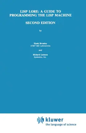 Bromley / Lamson |  LISP Lore: A Guide to Programming the LISP Machine | Buch |  Sack Fachmedien