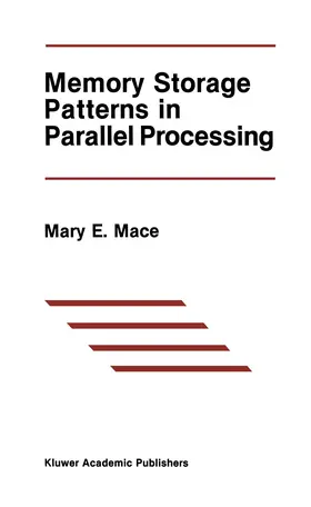 Mace | Memory Storage Patterns in Parallel Processing | Buch | 978-1-4612-9194-7 | sack.de
