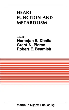Dhalla / Pierce / Beamish |  Heart Function and Metabolism | Buch |  Sack Fachmedien