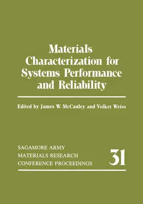 McCauley / Weiss |  Materials Characterization for Systems Performance and Reliability | Buch |  Sack Fachmedien